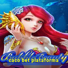 caco bet plataforma